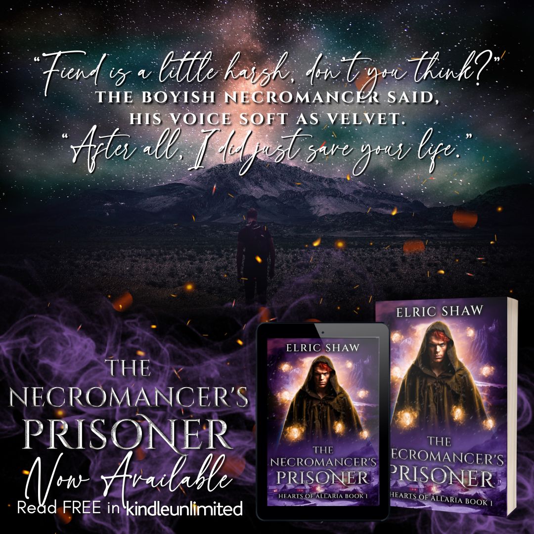 When Light meets Dark, the resulting conflagration may burn bright…or fizzle to ash.

The Necromancer's Prisoner by Elric Shaw
Hearts of Allaria, Book 1
📖 geni.us/HeartsOfAllari…

#TheNecromancersPrisoner #ElricShawAuthor #Fantasy #MMFantasy #DebutRomance #OutNow #GRRTours