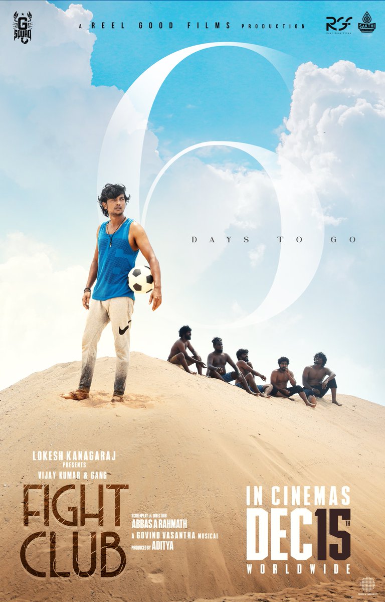 GSquad (@gsquadoffl) on Twitter photo Just 6 days to go to witness the fierceness of the #FightClub gang! 👊
#FightClubFromDec15
<a href="/Dir_Lokesh/">Lokesh Kanagaraj</a> <a href="/Vijay_B_Kumar/">Vijay Kumar</a> @reelgood_adi @Abbas_A_Rahmath @reel_good_films <a href="/GSquadOffl/">GSquad</a> @mytrimonisha #GovindVasantha <a href="/SonyMusicSouth/">Sony Music South India</a> <a href="/SakthiFilmFctry/">Sakthi Film Factory</a> Just 6 days to go to witness the fierceness of the #FightClub gang! 👊
#FightClubFromDec15
<a href="/Dir_Lokesh/">Lokesh Kanagaraj</a> <a href="/Vijay_B_Kumar/">Vijay Kumar</a> @reelgood_adi @Abbas_A_Rahmath @reel_good_films <a href="/GSquadOffl/">GSquad</a> @mytrimonisha #GovindVasantha <a href="/SonyMusicSouth/">Sony Music South India</a> <a href="/SakthiFilmFctry/">Sakthi Film Factory</a>