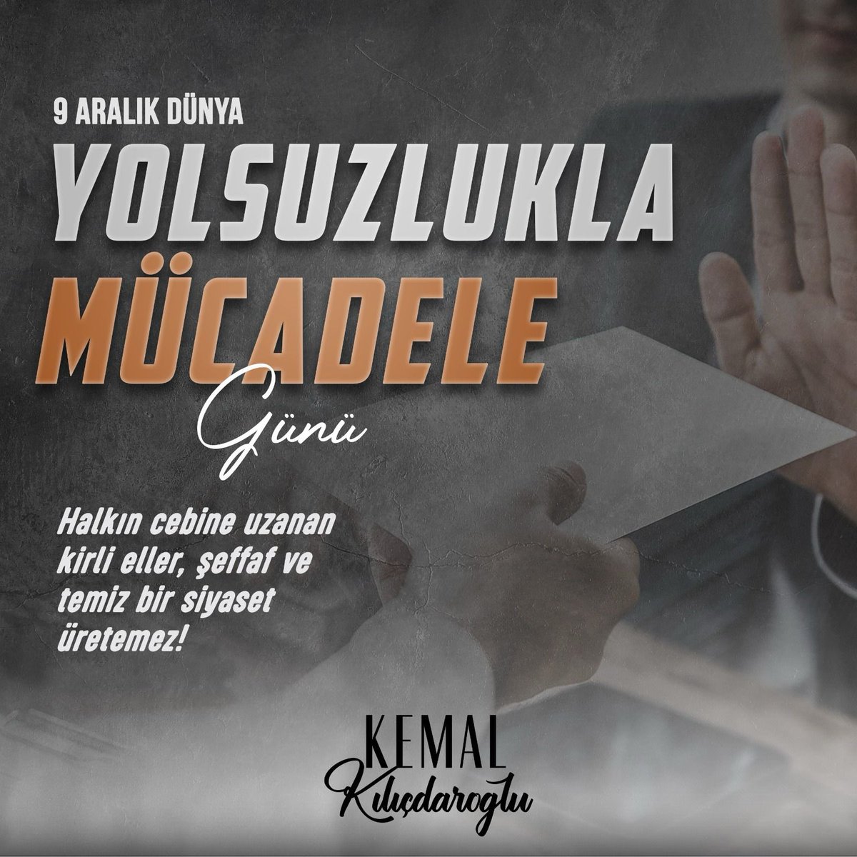 Halkın cebine uzanan kirli eller, şeffaf ve temiz bir siyaset üretemez! #YolsuzluklaMücadeleGünü