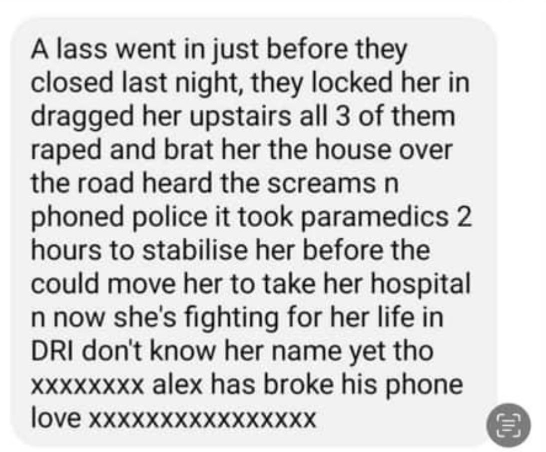 🚨PLEASE SHARE🚨

GIRL LOCKED IN SHOP AND VIOLENTLY RAPED AND BEATEN BY 3 SHOPKEEPERS IN MOORENDS

MOORENDS is an ex mining village 10 miles from DONCASTER