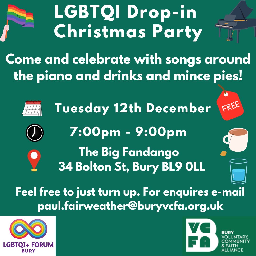 Save the date!
🌈✨ Join the LGBTQI Bury Forum for the Drop-in Christmas Party! 🎉🎹
Celebrate the season with songs around the piano, festive drinks &amp; mince pies. 
Tue 12 Dec 7:00pm-9:00pm at The Big Fandango, Bury.
See advert for more information.
#lgbtqiforumbury #betterbury