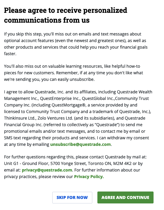 kevinstew_art's tweet photo. Hi @Questrade, can you add a "Don't show me this again" option to this screen? 
These UX dark patterns to drive growth alienate your core users who see you as a predominantly client-first discount brokerage and hurt your image. Just b/c the big 5 banks do it, doesn't make it ok. https://t.co/4jZBA3PlHU