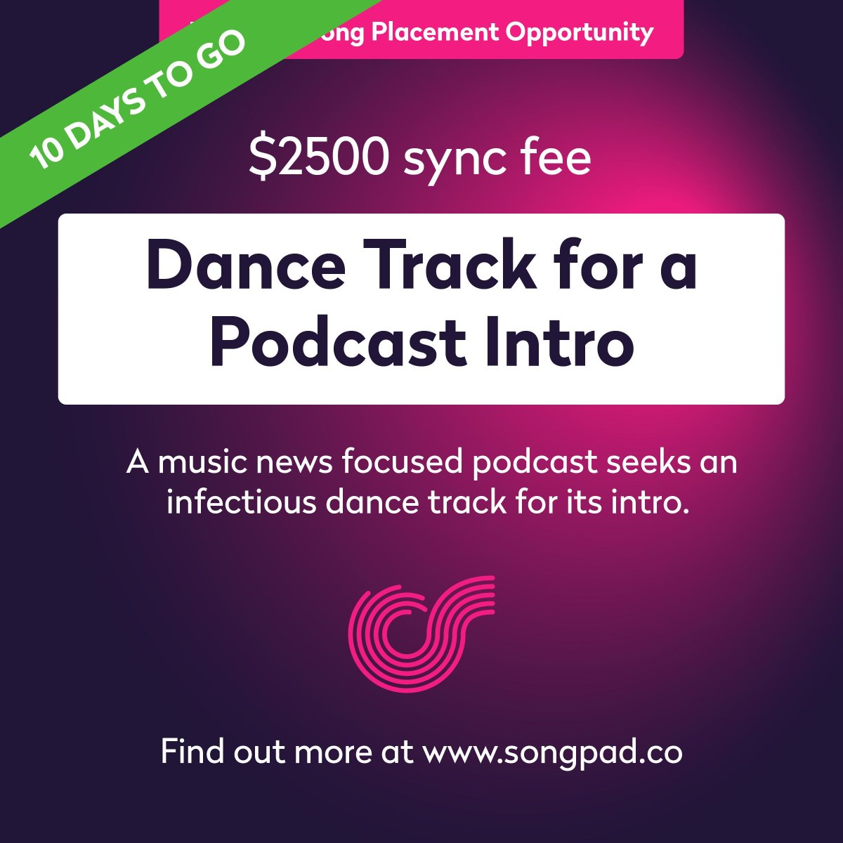 A music news focused podcast seeks an infectious dance track for its intro. Find out more at songpad.co #sync #sycnopps