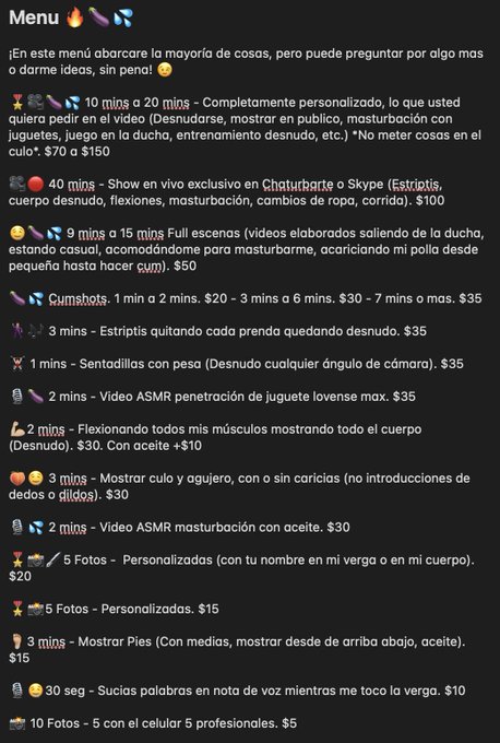 Este es mi men&uacute; de contenido con sus precios, lea y antojese 💦 pida lo que quiera, tengo de todo un poco<a href="/tag/sex"class="tags"><span>#sex</span></a><a href="/tag/porn"class="tags"><span>#porn</span></a><a href="/tag/performer"class="tags"><span>#performer</span></a><a href="/tag/straight"class="tags"><span>#straight</span></a><a href="/tag/webcam"class="tags"><span>#webcam</span></a><a href="/tag/boys"class="tags"><span>#boys</span></a>