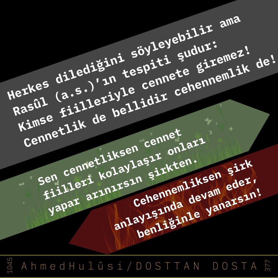 AAOmlk's tweet image. Herkes dilediğini söyleyebilir ama Rasûl (a.s.)’ın tespiti şudur: Kimse fiilleriyle cennete giremez! Cennetlik de bellidir cehennemlik de!
ahmedhulusi.org 
#Allah #rasul #cennet #cehennem