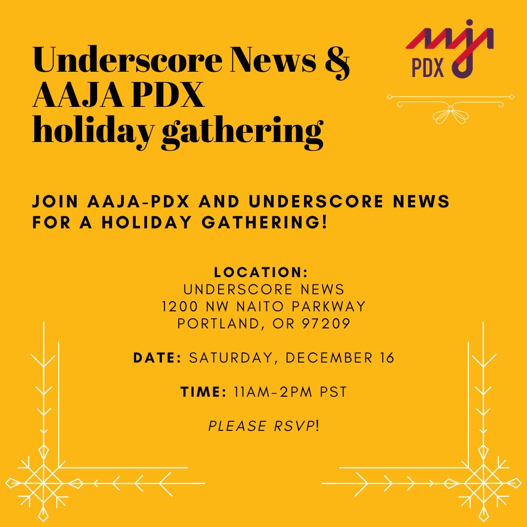 Please join the AAJA Portland board for a holiday gathering at Underscore News on Saturday, December 16, 2023 from 11 a.m. – 2 p.m.

Underscore News is a nonprofit newsroom covering Indigenous communities in the PNW. 

Please RSVP here: aaja-pdx.org/2023/12/07/dec…