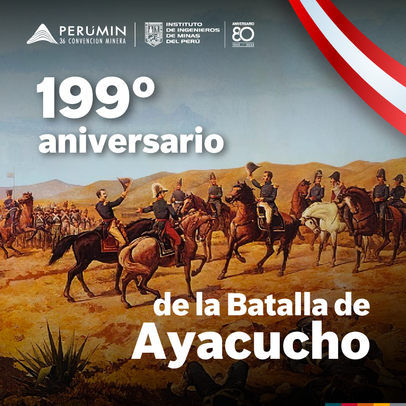 PeruminOficial's tweet image. Hoy, 9 de diciembre, conmemoramos la Batalla de Ayacucho, la cual se llevó a cabo hace 199 años. Este evento representa la lucha hacia la libertad de nuestro país. 🇵🇪

En #PERUMIN nos sentimos orgullosos de nuestro país y de su historia.

#PERUMIN36 #IIMP #ConvenciónMinera