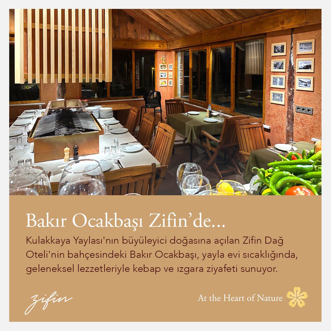 Bakır Ocakbaşı Zifin’de...

Kulakkaya Yaylası’nın büyüleyici doğasına açılan Zifin Dağ Oteli’nin bahçesindeki Bakır Ocakbaşı, yayla evi sıcaklığında, geleneksel lezzetleriyle kebap ve ızgara ziyafeti sunuyor.

#AtTheHeartOfNature #ocakbaşı #kebap #ızgara