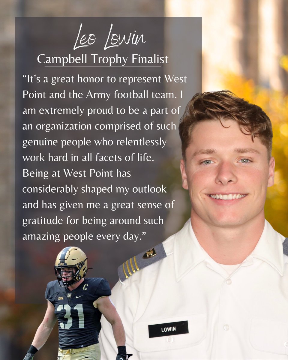SCHOLAR-ATHLETE EXCELLENCE

CDT <a href="/llowin25/">Leo Lowin</a>, @armywp_football Linebacker &amp; <a href="/ArmyWP_Systems/">West Point Systems Engineering</a> Eng Mgt major, was selected as a ‘23 #CampbellTrophy finalist from 200+ candidates! 

Great job relentlessly pursuing excellence in the classroom &amp; on the field! 

bit.ly/CAMPBELL_LOWIN