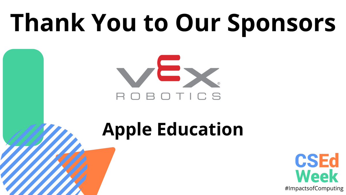Thank you so much to @vexrobotics and Apple Education for supporting #CSEdWeek 2023! #ImpactsofComputing
