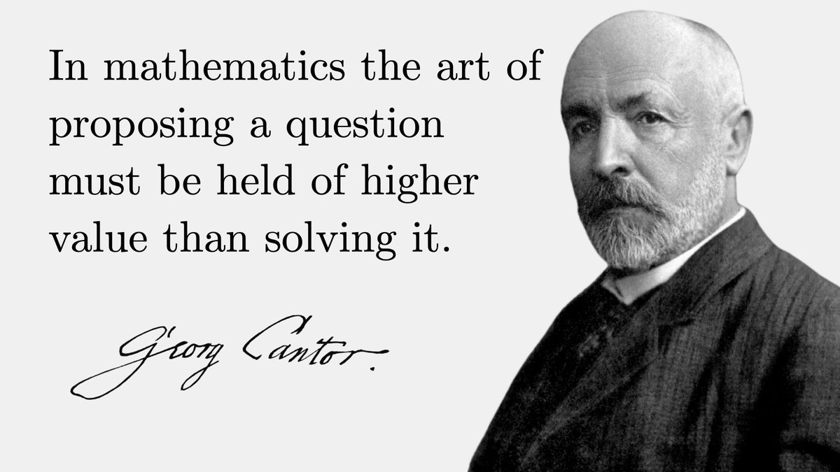 fermatslibrary's tweet photo. Cantor on the importance of asking the right questions https://t.co/1fd9oj8p1a