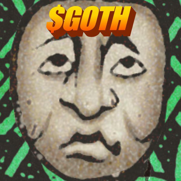 We are going to take $GOTH very serious. 

Good LP, telegram at launch, 100 of memes ready, airdrops to developers, projects and notable members 👀

20% of the Supply going to Gothic Degens holders, 10+ holders get a multiplicator.

Leave your wallet if you want to be involved!