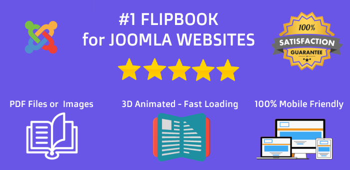 Joomla Flipbook Extension
Show PDF and Images as 3D Joomla Flipping Book
Joomla 5, Joomla 4, Joomla 3 Compatible
flipbookextension.com