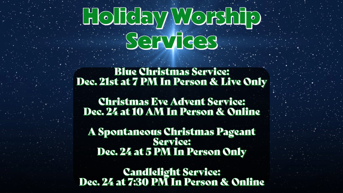 Our special Christmas Time & Advent Worship Services schedule can be found in the image below. We also have our Stars & Silence Services on Wednesday nights at 7 PM in person only. #Christian #Saturday #littletonma #LittletonCCOL #Christmas #Advent #worship #unitedchurchofchrist
