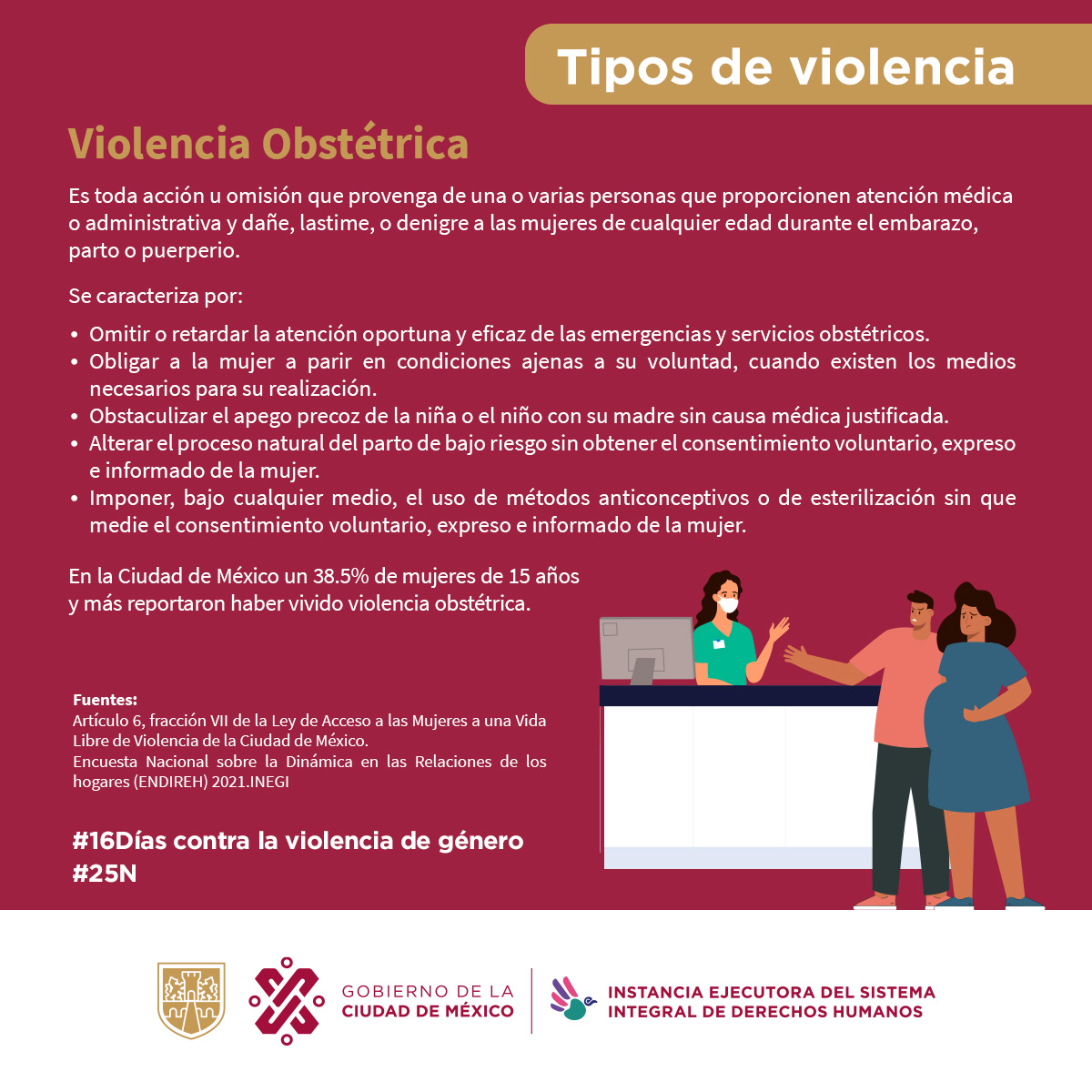 PDHCDMX's tweet photo. #ViolenciaObstétrica | Es toda acción u omisión que provenga de una o varias personas que proporcionen atención médica o administrativa y dañe, lastime, o denigre a las mujeres de cualquier edad durante el embarazo, parto o puerperio.
Conoce y comparte los #TiposdeViolencia de Género ¡#ÚNETE!🎗️al Activismo para poner fin a la violencia contra las #MujeresyNiñas.
#TodasyTodosLosDías contra la #ViolenciaDeGénero
#CiudadDeDerechos🕊️