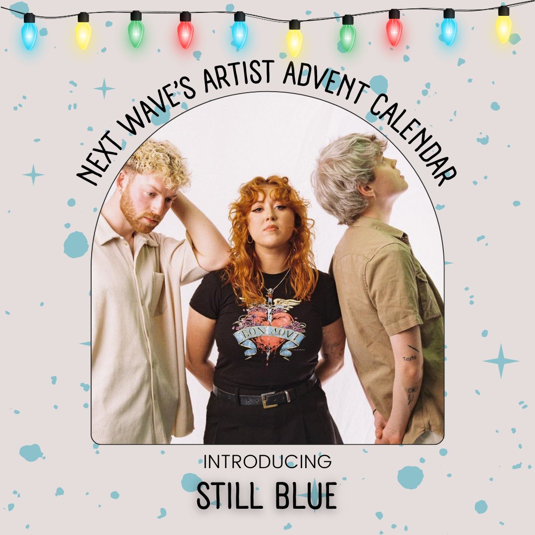 On Day 9 of Next Wave's Artist Advent Calendar, we're introducing Still Blue, a rising indie-pop band with a passion for authentic, dynamic music. @stillbluemusic Read the full interview here: nextwavemag.com/interviews/art…