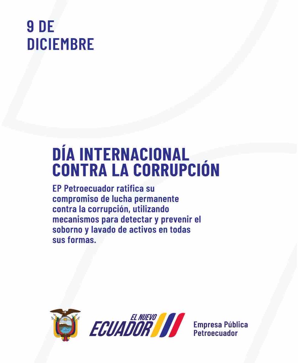 EPPetroecuador's tweet image. 9 de diciembre | #DíaContraLaCorrupción
EP Petroecuador se suma a los esfuerzos del Gobierno Nacional, por erradicarla de #ElNuevoEcuador