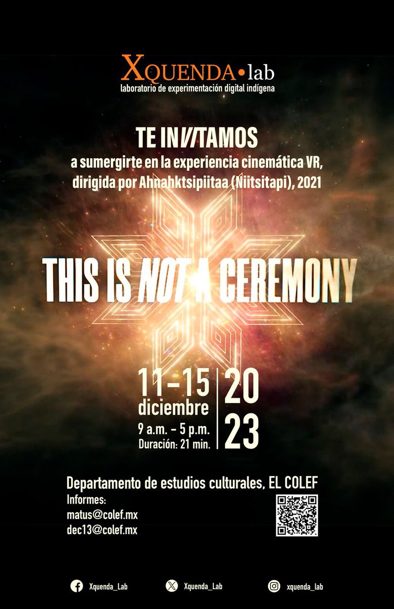 Les invitamos a que nos visiten en Xquenda_lab del 11 al 15 de diciembre para que conozcan el trabajo que estaño realizando y se sumerjan a la experiencia cinemática VR de This is not a ceremony, la cual nos confronta con las realidades de las comunidades indígenas en Canadá.