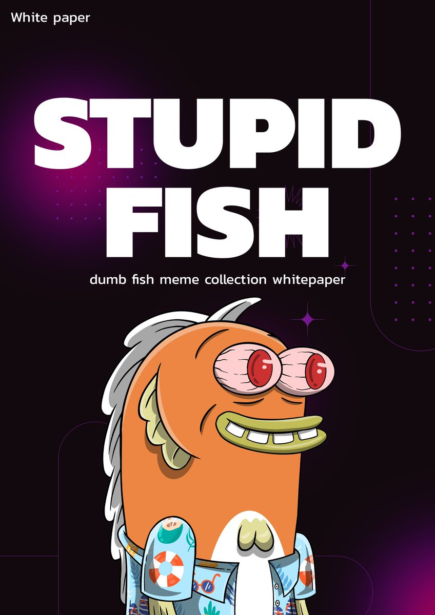 Stupidfish_io's tweet photo. We have designed a complete whitepaper and a summary for you!

It is very possible to update it🙏

#meme #memes #NFT #NFTs #NFTartists #NFTCommmunity #NFTCommunity #Giveaway #nftcollector #web3        #NFTArts https://t.co/MpW3ivYb3M