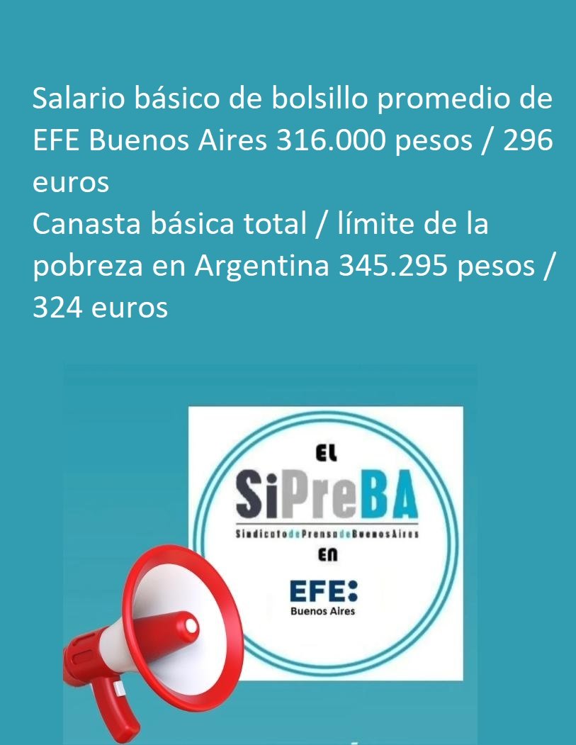 #sueldosdehambre  en EFE Buenos  Aires. 

@efe_noticias
@sipreba