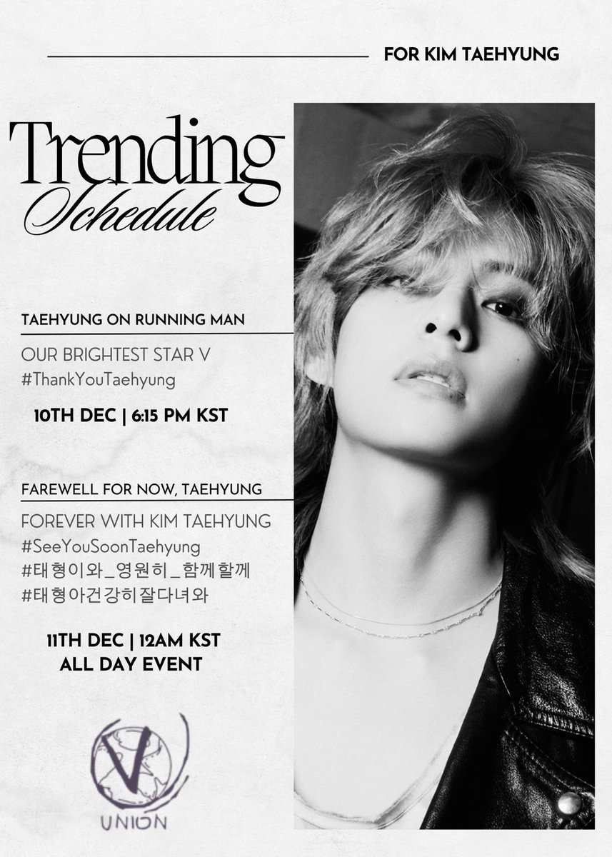 Taehyung will make his final guest appearance on national television this Sunday before fulfilling his military service. Join in sharing warm appreciation for V’s activities from 18:15 KST & show loving support from 00:00 KST for all that is yet to come with Tae 💜 Trending INFO: