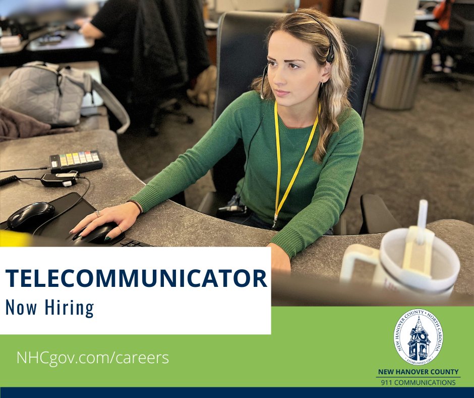 Join the #NHCgov Team

New Hanover County is looking for full time and part time Telecommunicators to answer emergency calls and monitor radio dispatch in a public safety communication center using the most efficient, accurate, and professional service.

NHCgov.com/Careers