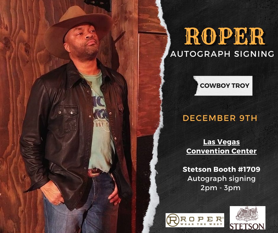 RoperWorld's tweet photo. Come see Cowboy Troy at Las Vegas Convention Center! He will be signing autographs from 2pm to 3pm 🎤 @cowboytroy
#wearthewest #roperworld #cowboytroy #lasvegasconventioncenter #nfr #nationalfinalsrodeo #autographsigning https://t.co/4cJ2udnfug
