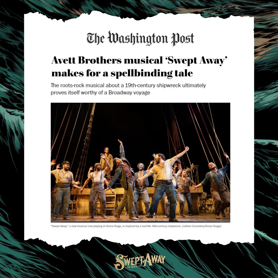 Experience what the @washingtonpost calls “SPELLBINDING”. Swept Away tickets are on sale for performances through January 14th. Secure your tickets now at arenastage.org/sweptaway ⚓️ Read more here from @washingtonpost: wapo.st/486oIFo #AvettSailor