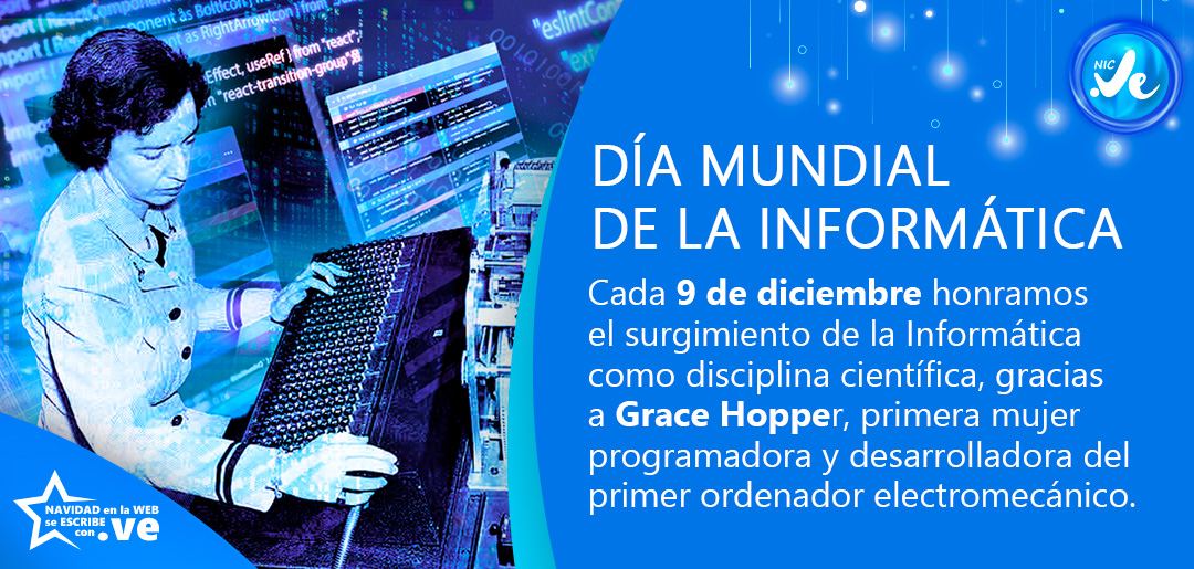nicveoficial's tweet photo. 📢 #09DIC23 I Cada 9 de diciembre honramos el surgimiento de la #INFORMATICA  como disciplina científica, gracias a #GraceHopper, primera mujer programadora y desarrolladora del primer #ordenador electromecánico.
#Internet #VenezuelaToda #namedomain #developers https://t.co/bxkPhzWBdt