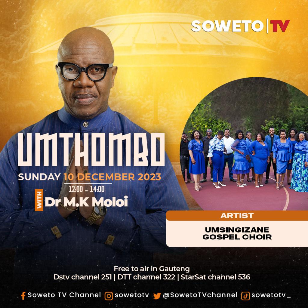 Tune in to #SowetoTVUmthombo tomorrow at 12:00, for an offering of hymns, songs, psalms and the word, with Dr M.K Moloi, Bishop Zwane and the @umsingizanegc ! 🔥 You do not wanna miss it! 📺🔥