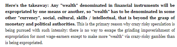 Good article

Agree w/ this. 

Put another way, who you are is wealth that cannot be expropriated. It can be considered the most protected form of wealth, provided "you" are valuable.