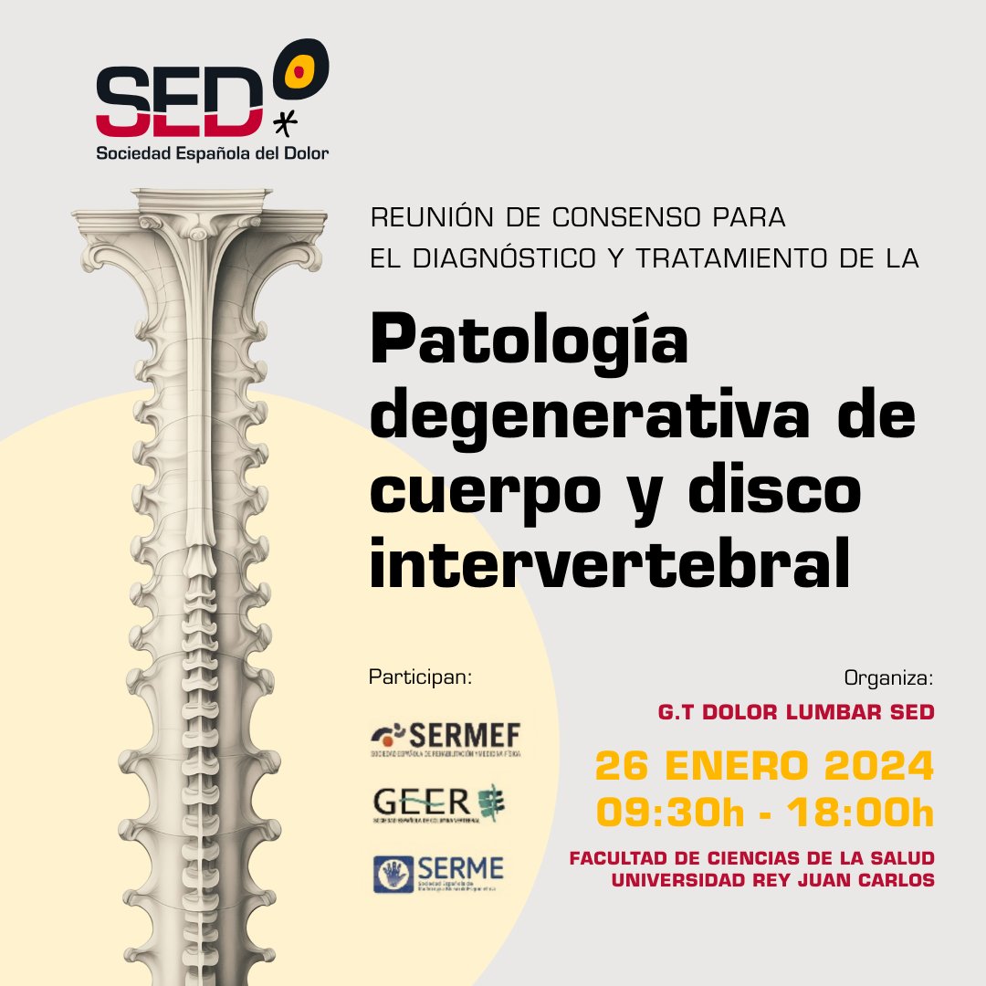 Sedolor's tweet photo. ⚡️Reunión de Consenso para el diagnóstico y tratamiento de la Patología degenerativa de cuerpo y disco intervertebral. Organiza el Grupo de Trabajo de Dolor Lumbar de la @sedolor. Participan @SERMEF_es @MskSerme y Sociedad Española de Columna Vertebral (GEER).

📆26 de Enero de 2024 ⏰De 9:30h a 18h 
📍@URJCFCS de @urjc Madrid
👉Información e inscripciones:
https://t.co/9avHJk69ba

#DolorLumbarGTSED24