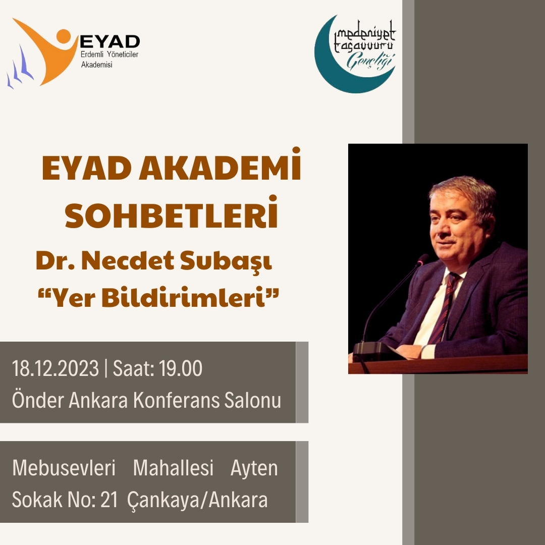 EYAD Akademi Sohbetleri serimizin bu programında; Dr. Necdet Subaşı konuğumuz olacak.

Müsait olan dostlarımızı söyleşimize bekliyoruz.

🗓️: 18 Aralık Pazartesi
⏰ Saat: 19.00

📍Yer: Önder Ankara Konferans Salonu

<a href="/haliletyemez/">🇹🇷Halil Etyemez .</a> <a href="/darulmedya/">Necdet Subaşı</a>