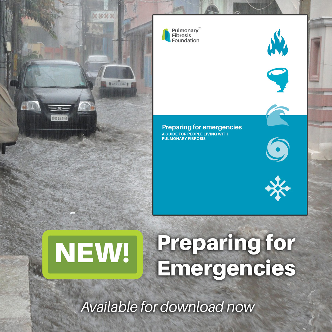 NEW! Learn how to prepare for emergencies in this free booklet. Download it for free now at pulmonaryfibrosis.org/education
