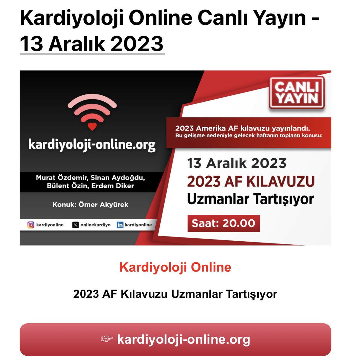 kardiyoloji-online bu hafta 2023 
AHA/ACC Atriyal Fibrilasyon kılavuzunu tartışıyor. 
Neler aynı, neler değişti?
Pratiğimizi nasıl etkileyecek? 
Konuğumuz Dr. Ömer Akyürek