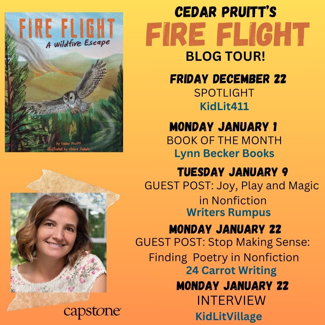 I'm so excited to do a blog mini-tour starting this month to celebrate the launch of FIRE FLIGHT, happening SOOOON!!! It thrills me to share this unforgettable real-life event with others - and to ponder poetry & magic in nonfiction. #kidlit #12x12PB #WritingCommunity
