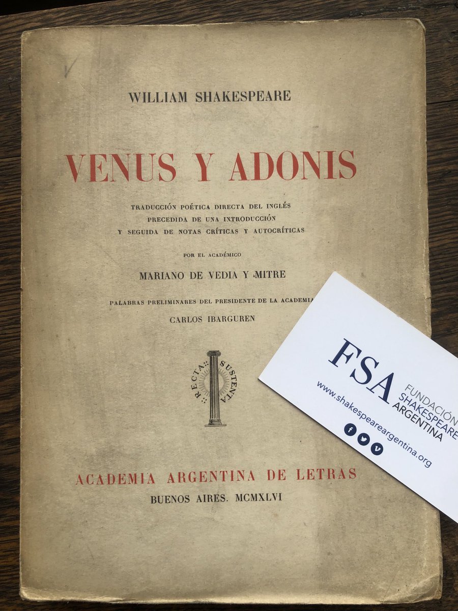 ShakespeareArg's tweet photo. “Venus y Adonis” de William #Shakespeare: Brillante traducción de Mariano de Vedia y Mitre. Memorable Edición de la Academia Argentina de Letras https://t.co/HTotPayZEz