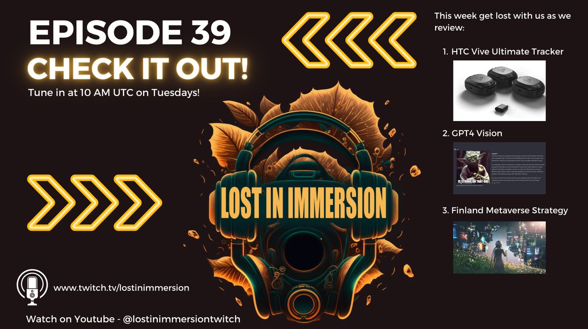 Lost In Immersion Ep. #39!
🎯 HTC Vive Ultimate Trackers, at $200 a piece, will they succeed?
👁️ Upgraded OpenAI models and GPT4 Vision.
🇫🇮 Finland Metaverse Strategy for 2035.
👉 bit.ly/3uPWWPh #ViveUltimateTracker #GPT4Vision #Metaverse #LostInImmersion #Podcast