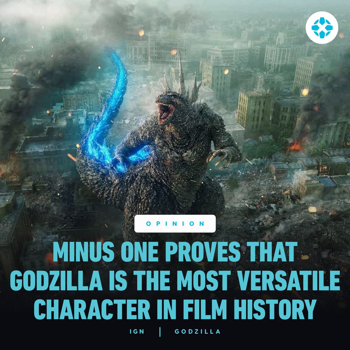 IGN's tweet photo. Godzilla Minus One shows how the King of the Monsters has stayed relevant 70 years on. Read more on why we think that: https://t.co/bWZ8rWsefh https://t.co/lYLM5QBeGL