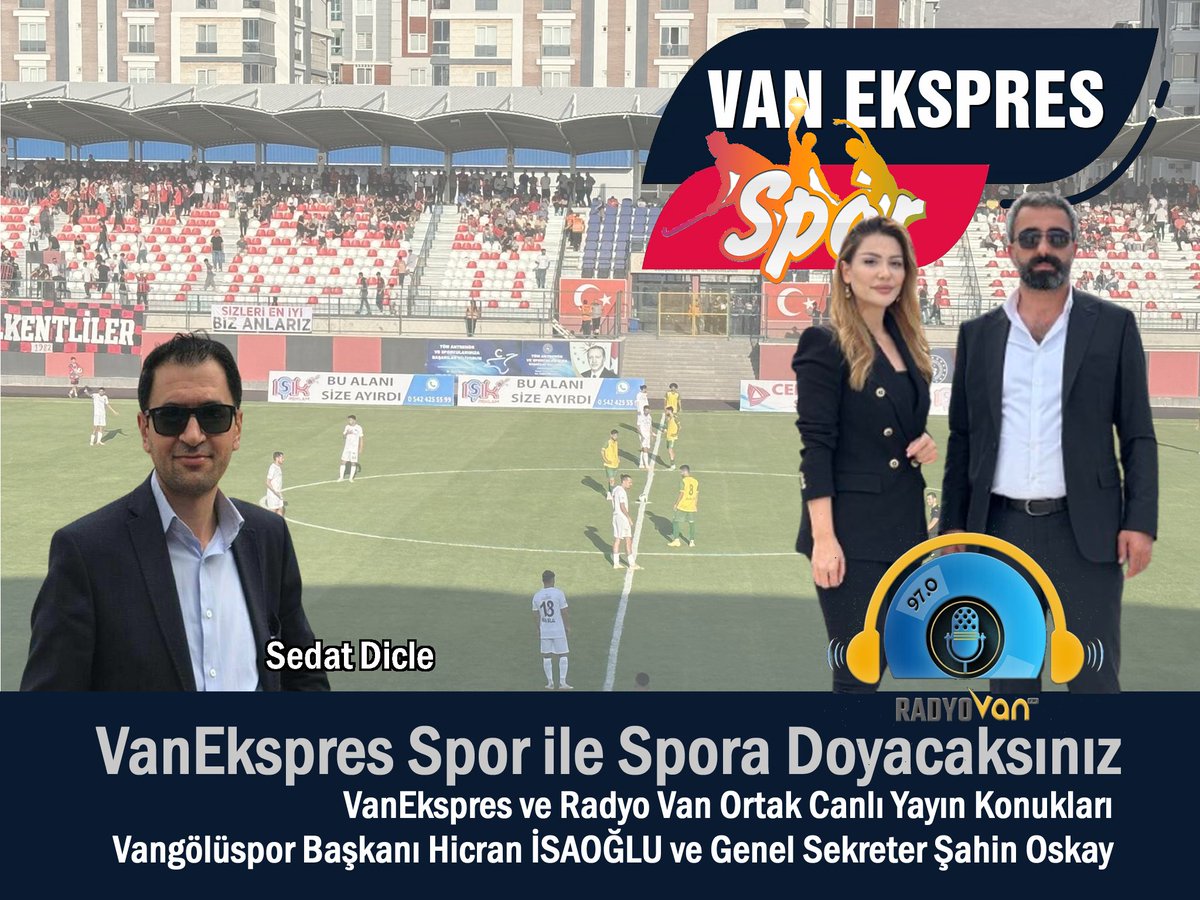 Sedat Dicle Sunumuyla VanEkspres Spor - Radyo Van 
Ortak Canlı yayın programı 
Haftanın Konukları : Vangölüspor Başkanı Hicran İsaoğlu ve Vangölüspor Genel Sekreter Şahin Oska
Canlı yayın bugün: 18:00 'de VanEkspres Youtube - Facebook ve RadyoVan'da... <a href="/msdicle/">𝕊𝔼𝔻𝔸𝕋 𝔻𝕀̇ℂ𝕃𝔼</a> <a href="/hicranisaogluu/">Hicran İsaoğlu</a>
