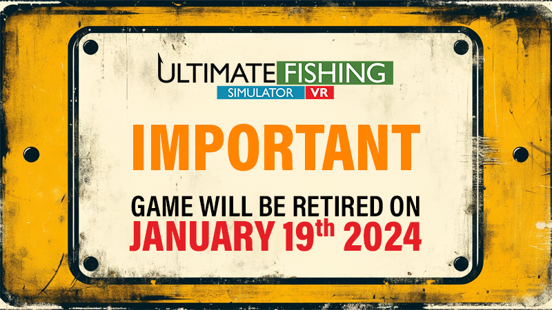 UItimateFishing's tweet photo. Important information! UFS VR will be retired on January 19th, 2024. Don't worry - VR will be still there. You will get free conversion to Ultimate Fishing Simulator + Free VR DLC. 

Read more here: https://t.co/43ZWPWqwcq https://t.co/Z1cE2T273Q