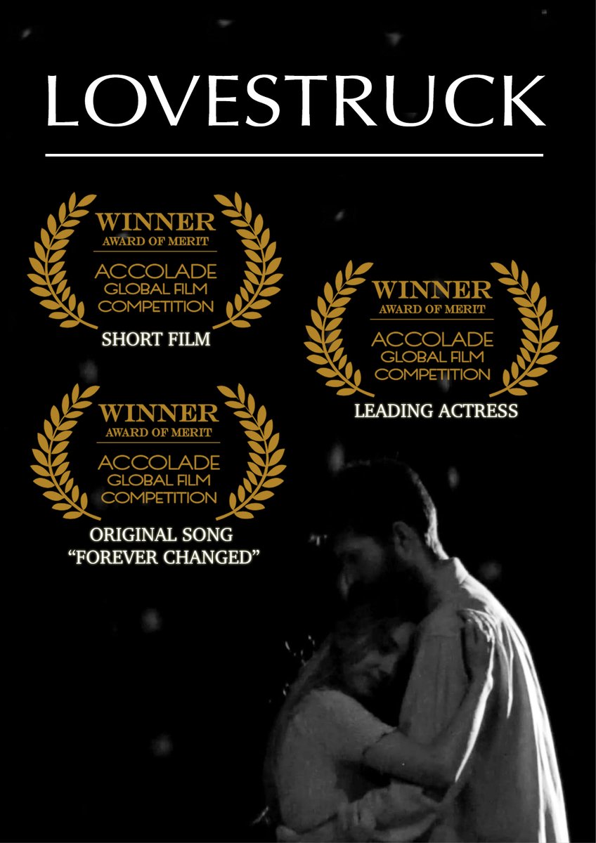 My short film 'Lovestruck' won 3 merit awards at the @AccoladeComp Film Competition including Short film, Leading Actress and Original Song! Thank you Accolade for the awards and having the film be part of the event. #shortfilm #Awards #FilmFestival #movies