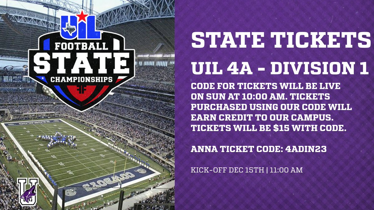 UIL 4A-D1 State Championship 🏈 Anna Coyotes (V) vs Tyler Chapel Hill Bulldogs (H) 📅 Dec 15th ⏰ 11:00 am 📍 AT&T Stadium 🎟 Participating Team Code starting Sun at 10:00 am #CU