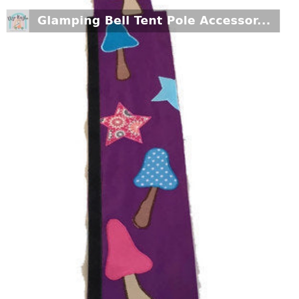 😍 Glamping Bell Tent Pole Accessory - Decorative Canvas Tent Pole Cover 😍 starting at £10.00 Shop now 👉👉 shortlink.store/toatbinkunfz #tweeturbiz #flockBN #Atsocialmedia #handmade #FBNpromo