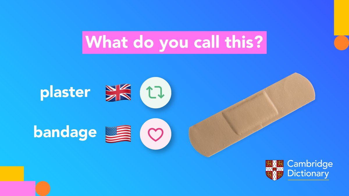 🇬🇧🇺🇸 Let’s see whether you use British English or American English!

Vote by reacting with a 🔁 or 💟 to this post.

#CambridgeDictionary #LearnEnglish #BritishEnglish #AmericanEnglish #Vocabulary