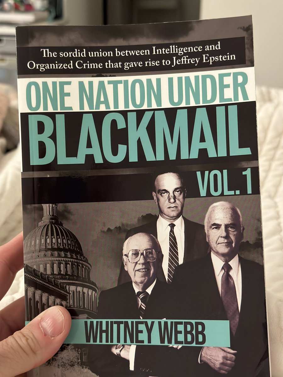 One Nation Under Blackmail by @_whitneywebb #nowreading #currentlyreading #onenationunderblackmail