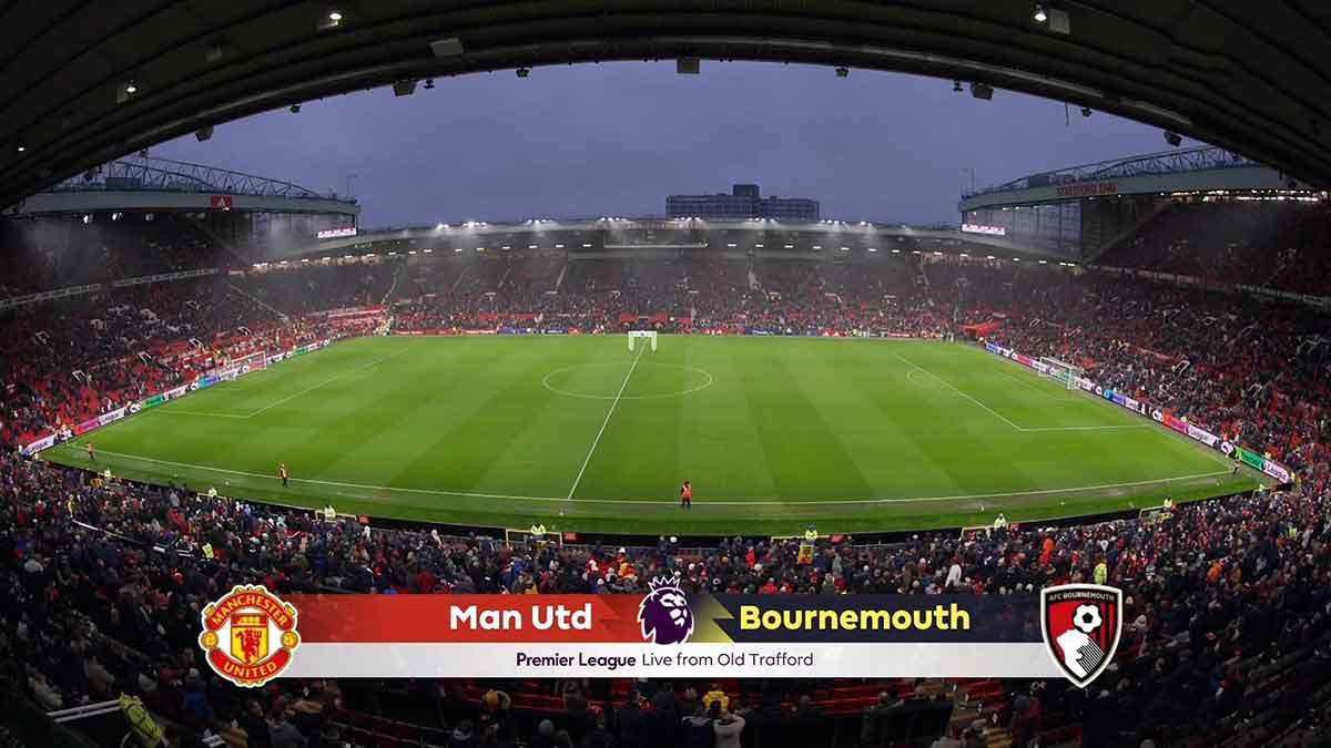 Manchester United vs Bournemouth