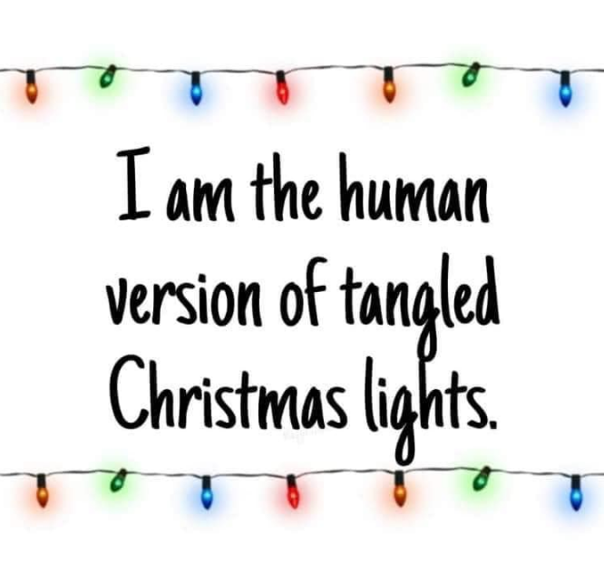 JMVanHornAuthor's tweet photo. The more I think about this the more I am okay with it.
It would be nice to be untangled with no issues to deal with it but who are we kidding.
The tangled mess makes me who I am.
#WhoIAm #ChrismasLights #TangledMess https://t.co/n1rVQVZFu2