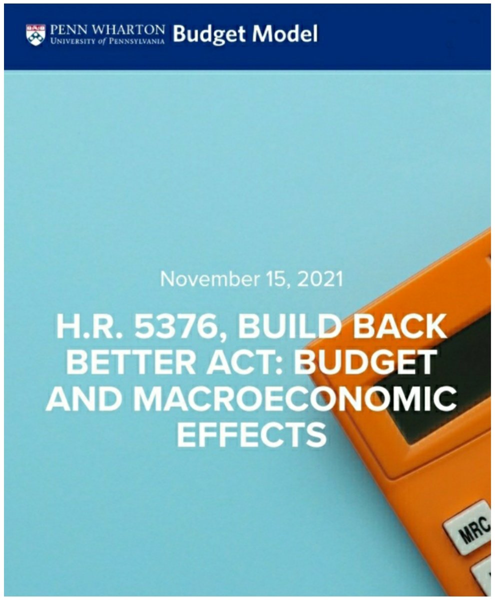 November 15, 2021

H.R. 5376 
BUILD BACK BETTER ACT: BUDGET AND MACROECONOMIC EFFECTS

'Summary: PWBM estimates that H.R. 5376, the Build Back Better Act, would increase spending by $2.1 trillion over the 10-year budget window while increasing revenue by $1.8 trillion, for a…