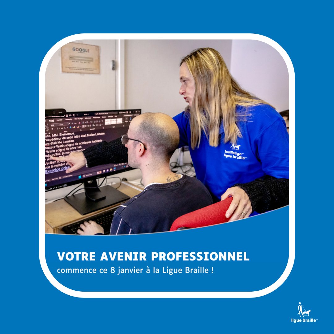 Votre avenir professionnel commence ce 8 janvier à la #LigueBraille !
Que vous soyez déjà diplômé ou pas, que vous ayez déjà travaillé ou pas, si vous êtes à la recherche d’un emploi, d’une nouvelle orientation, nous vous accompagnons !
Infos : aurore.gerland@braille.be
025333380
